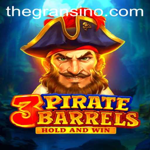 Exploring the Exciting World of 3PirateBarrels on Gransino