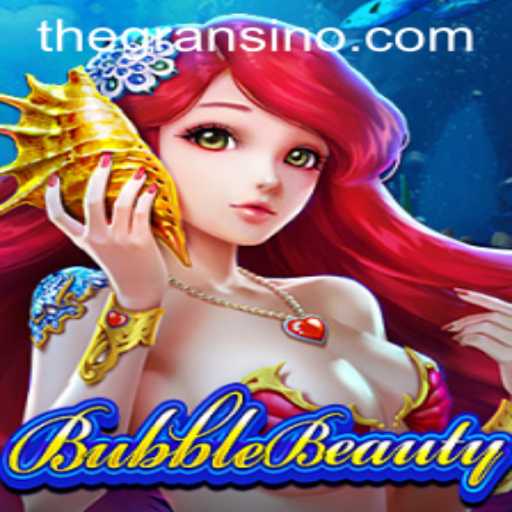 Discover BubbleBeauty: A New Gaming Experience with Gransino