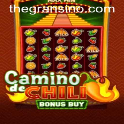 CaminodeChiliBonusBuy: Exploring the Exciting World of Gransino Gaming