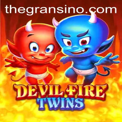 Unveiling DevilFireTwins: The Gransino Adventure
