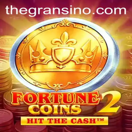 Exploring FortuneCoins2: A New Chapter in the World of Gransino