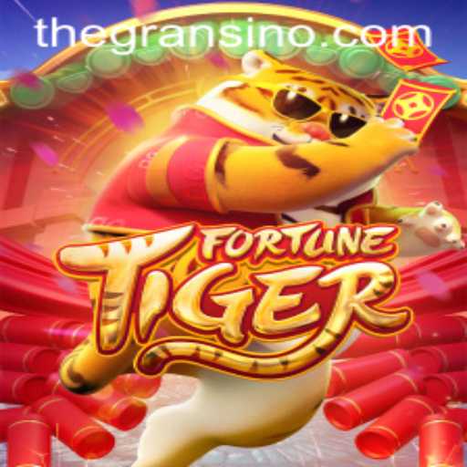 Discover the Exciting World of Fortune Tiger on Gransino