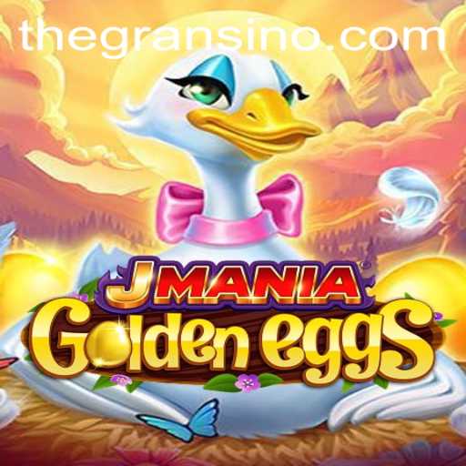 Exploring the Enchanting World of JManiaGoldenEggs: A Gransino Adventure