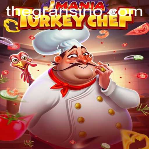 Unveiling JManiaTurkeyChef: A Culinary Adventure with Gransino