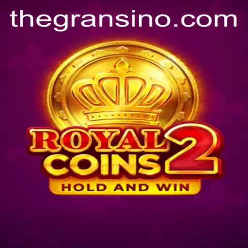 Discovering RoyalCoins2: A Majestic Journey into the Gransino Realm
