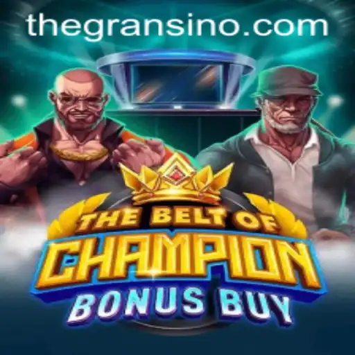 Exploring the Excitement of TheBeltOfChampionBonusBuy