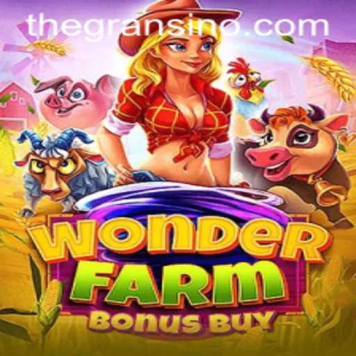 Exploring WonderFarmBonusBuy: A New Era of Farm-Themed Slot Gaming
